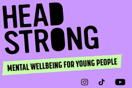 Headstrong mental wellbeing for young people